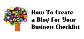 How To Create a Blog For Your Business Checklist