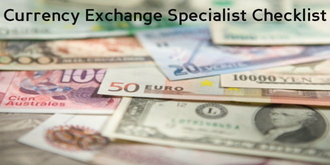 Currency Exchange Specialist Checklist